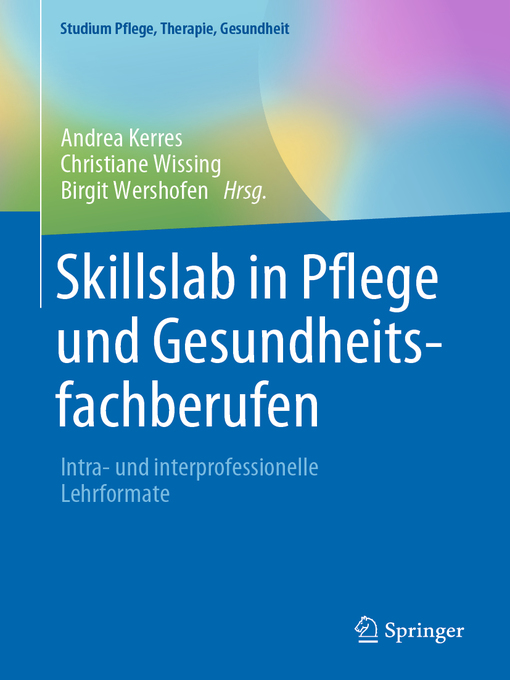 Title details for Skillslab in Pflege und Gesundheitsfachberufen by Andrea Kerres - Available